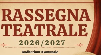 AL VIA LA RASSEGNA LA RASSEGNA TEATRALE!